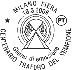 Annullo Postale Centenario Traforo del Sempione, Giorno di emissione 18 Marzo 2006, Milano Fiera